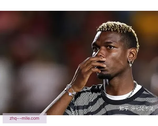 博格巴因禁药事件遭禁赛四年或将终结职业生涯 球迷与专家热议后果